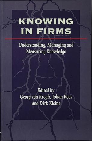 Knowing in Firms: Understanding, Managing and Measuring Knowledge book cover